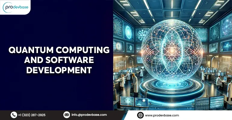 Quantum Computing and Software Development