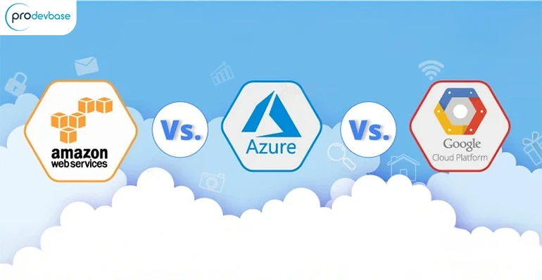 Cloud Wars: AWS vs Azure vs Google Cloud