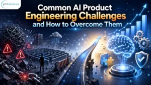 7 Common AI Product Development Pitfalls and How to Avoid Them