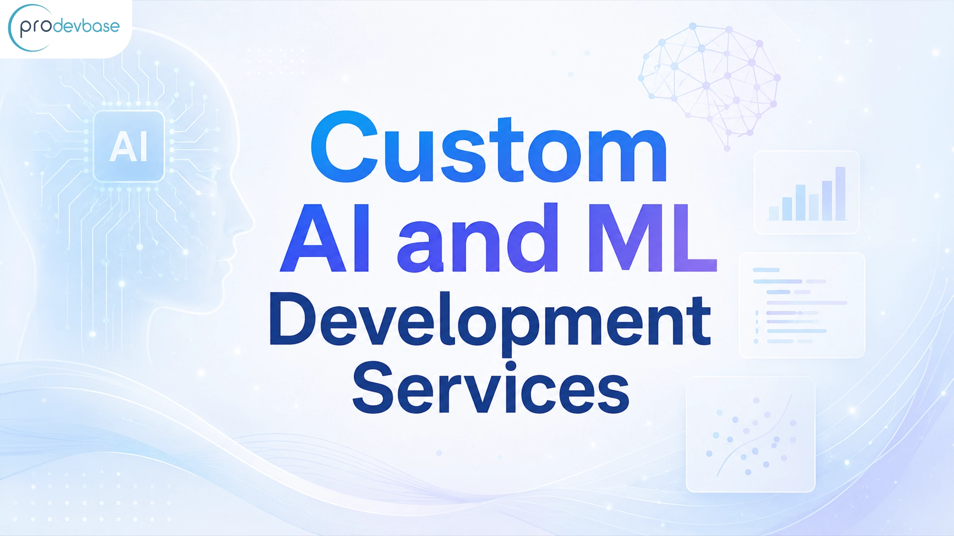 What are Custom AI and ML Development